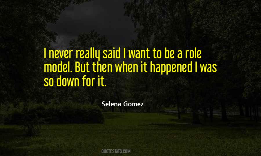 I Want To Be A Role Model Quotes #1356356