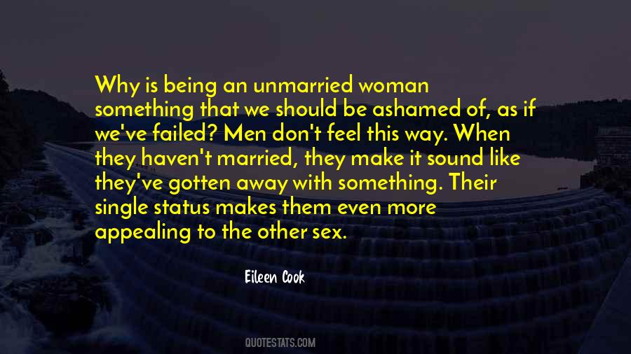 An Unmarried Woman Quotes #1515238