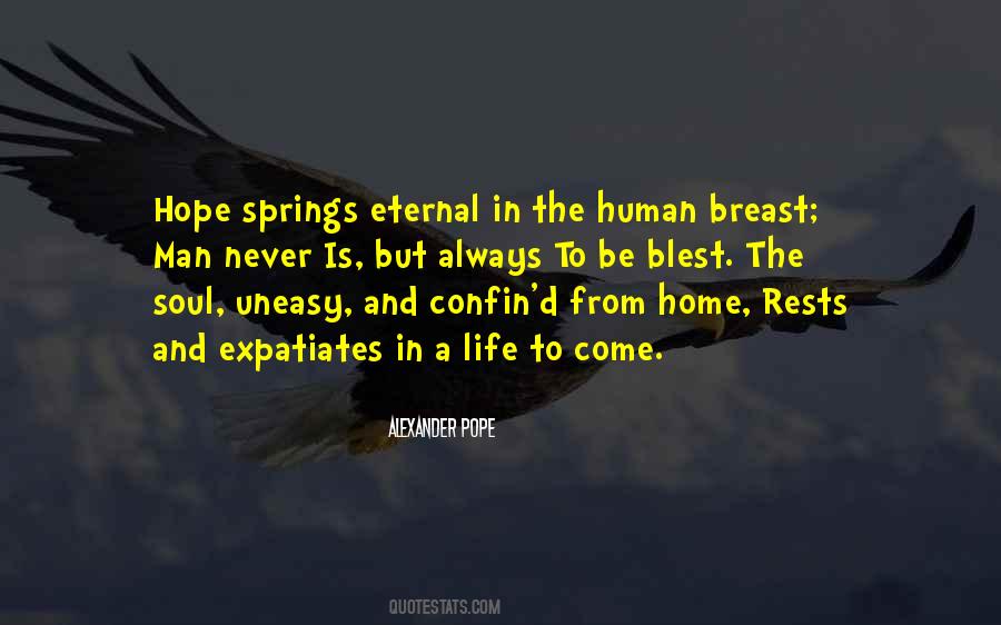 Uneasy Life Quotes #1622396