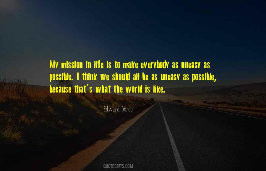 Uneasy Life Quotes #629980