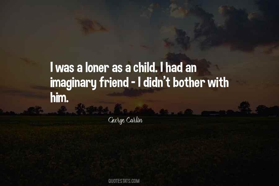 Quotes About A Loner #152690