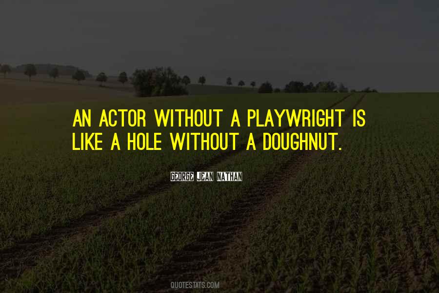 Doughnut Hole Quotes #1091314