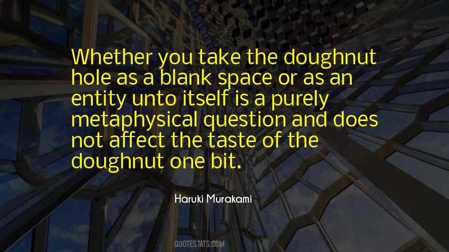 Doughnut Hole Quotes #1779124