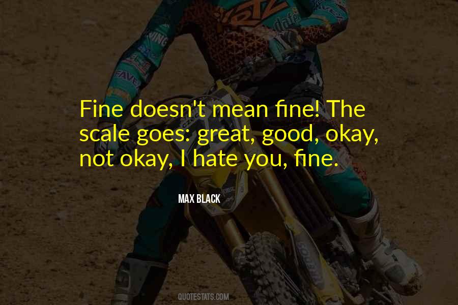 Okay Not Okay Quotes #897130