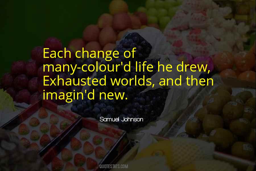 Colour Your World Quotes #1129418