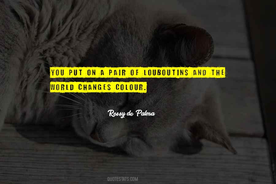 Colour Your World Quotes #730868