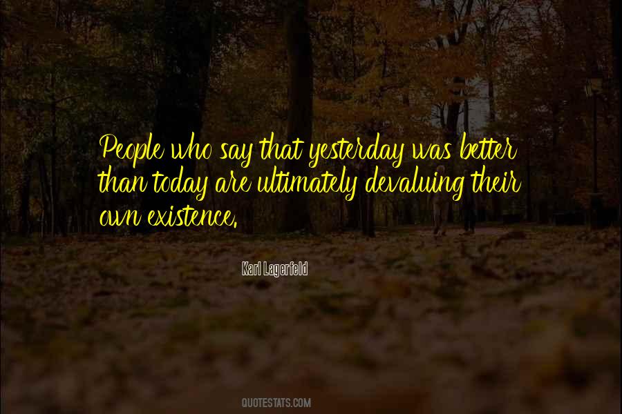 Better Than I Was Yesterday Quotes #150060