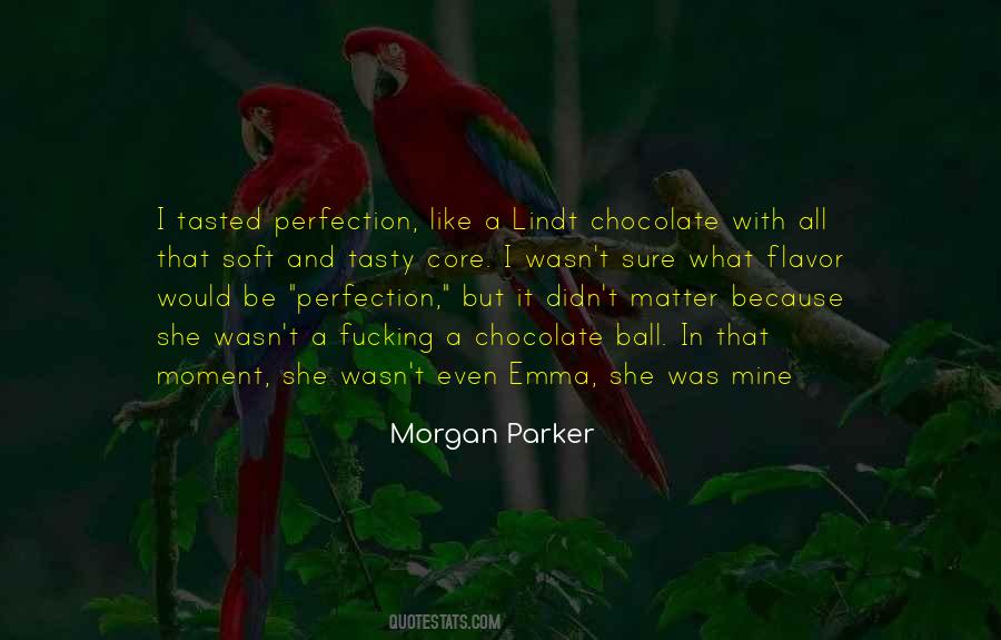 Chocolate With Quotes #1566444
