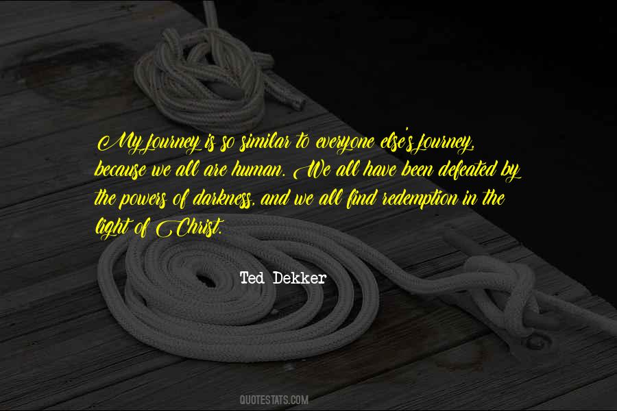 Everyone Has Their Own Journey Quotes #750492