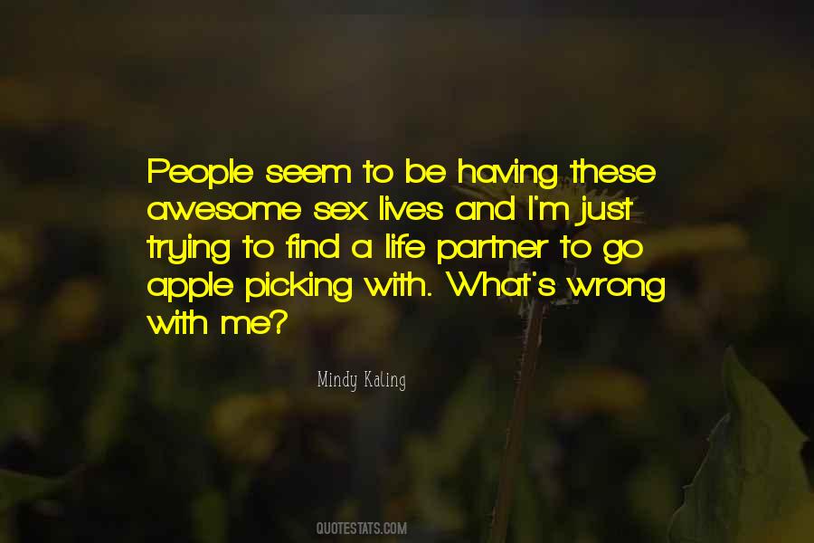 Quotes About Partner In Your Life #891912