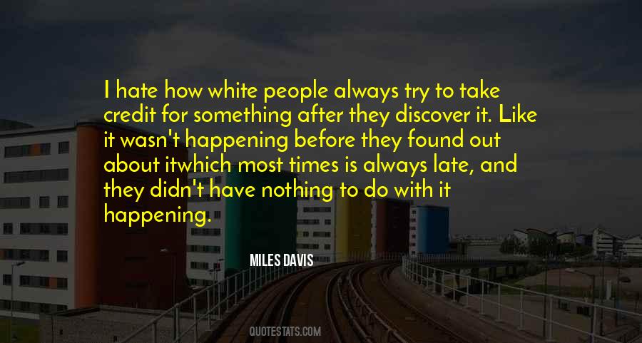 Davis White Quotes #1187072