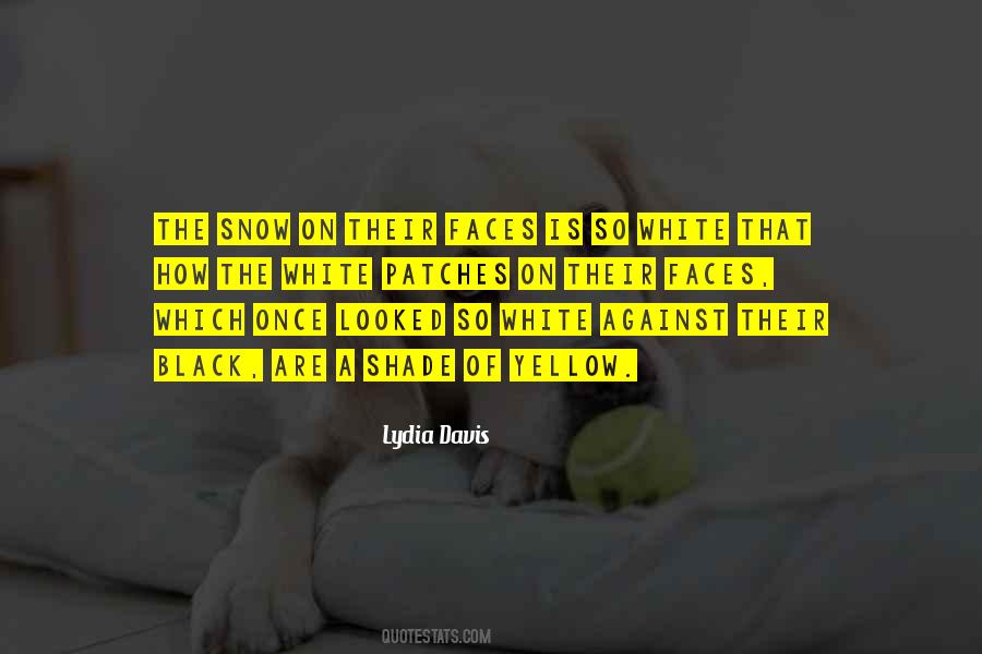Davis White Quotes #1338906