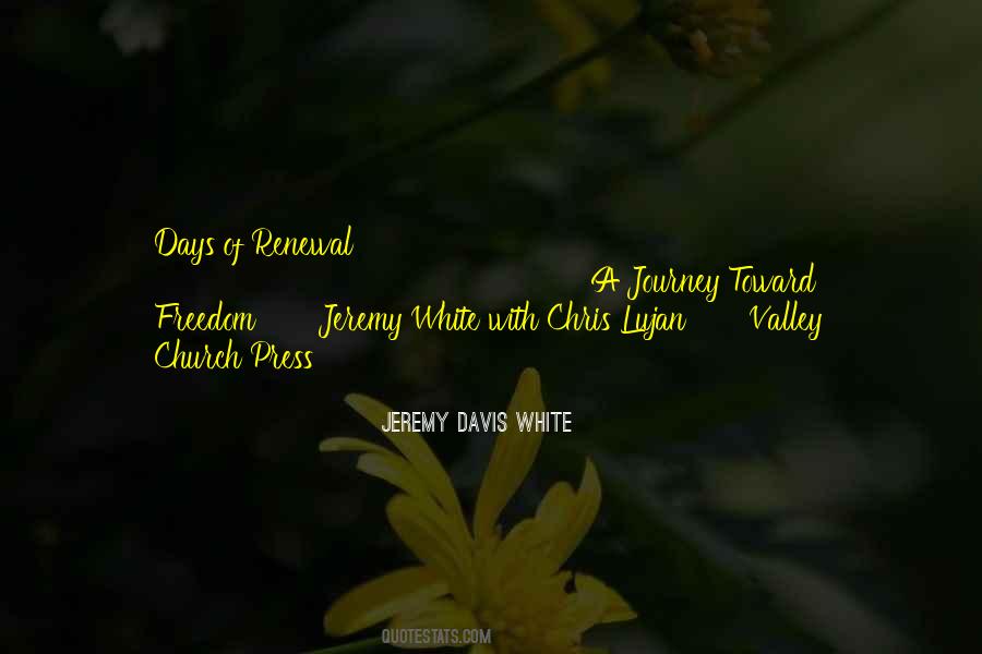 Davis White Quotes #1876456
