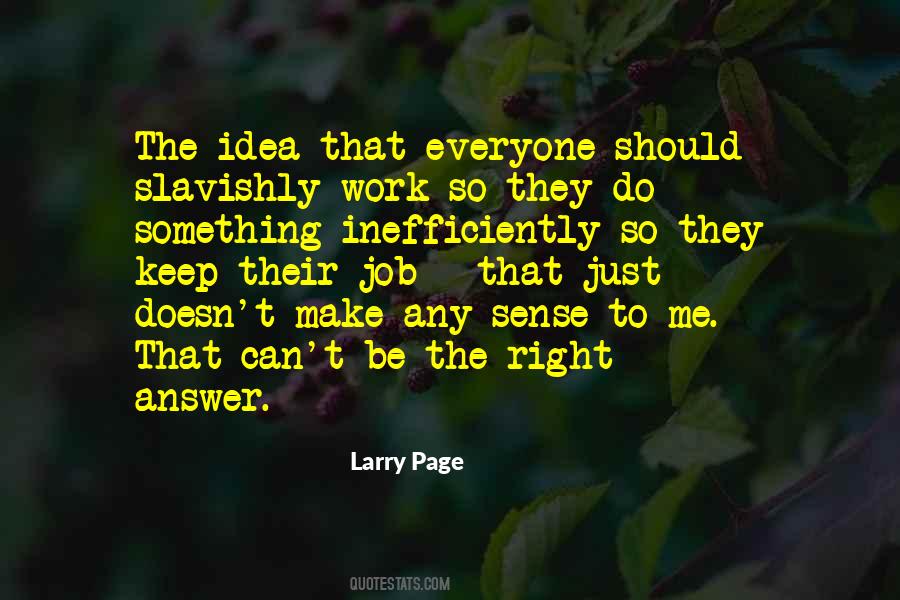 Make Something Right Quotes #1025105