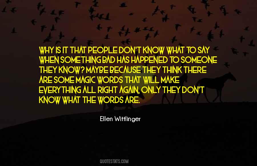 Make Something Right Quotes #1363445