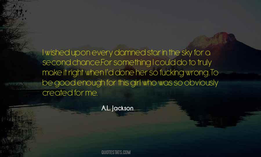 Make Something Right Quotes #1642557