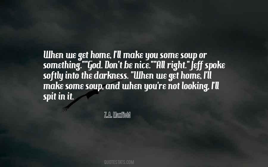 Make Something Right Quotes #898258