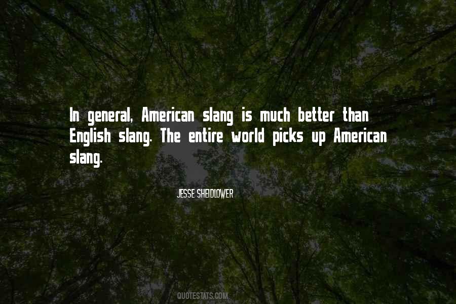 Slang In Quotes #1419353
