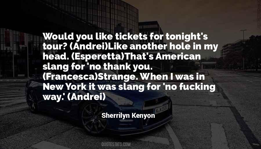 Slang In Quotes #1467573