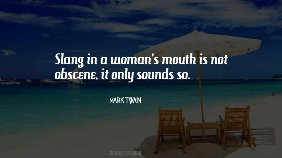 Slang In Quotes #811541