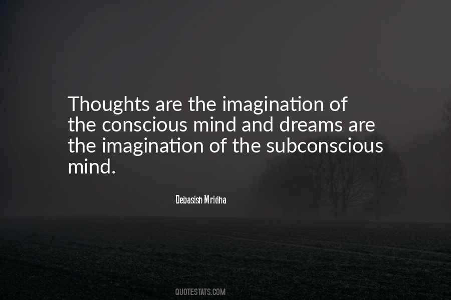 Quotes About The Mind And Imagination #630785