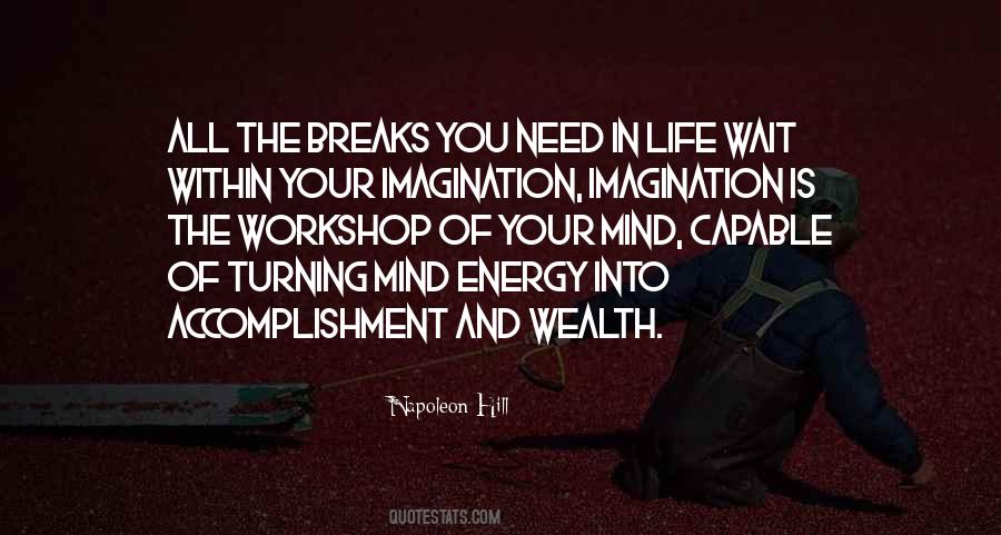Quotes About The Mind And Imagination #73967