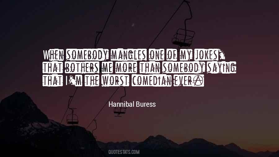 I M Worst Quotes #1596691