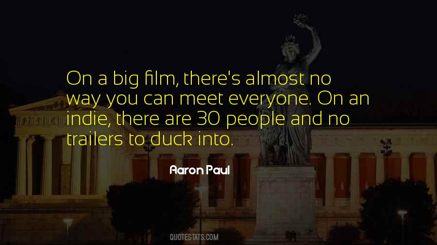 Best Indie Film Quotes #1332992