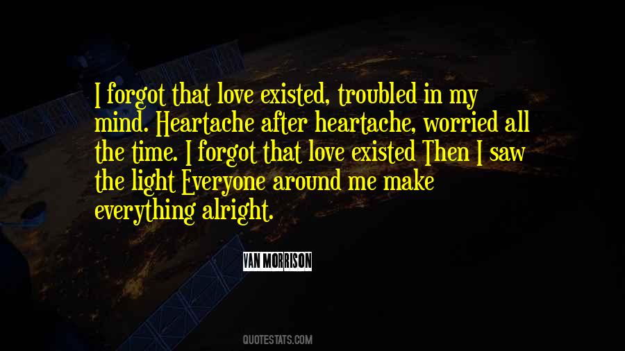 I Saw Everything Quotes #1045519