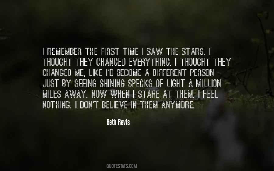 I Saw Everything Quotes #1222618