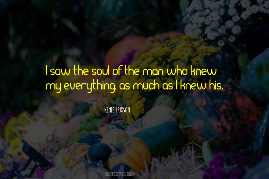 I Saw Everything Quotes #1648559