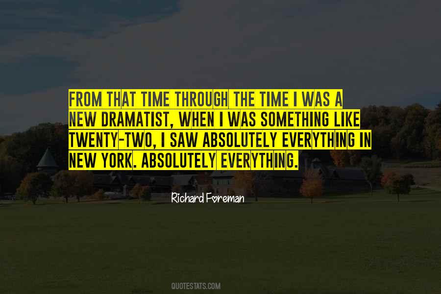 I Saw Everything Quotes #565967