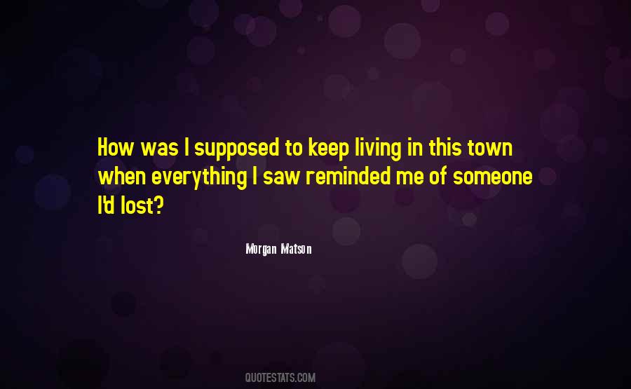 I Saw Everything Quotes #778397