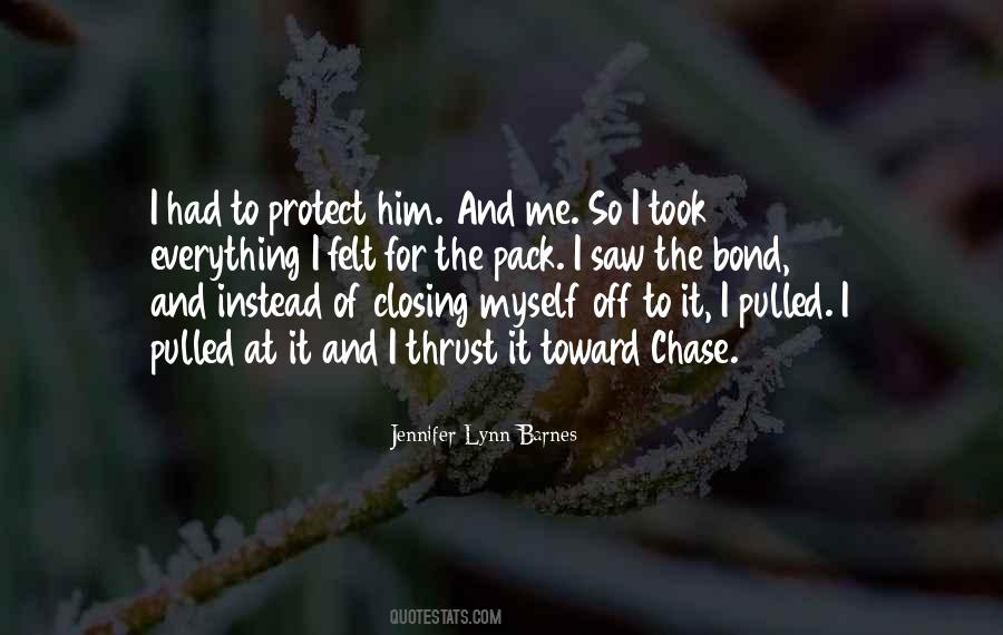 I Saw Everything Quotes #79740
