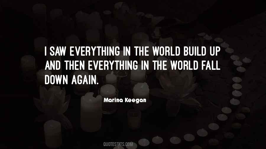 I Saw Everything Quotes #860656