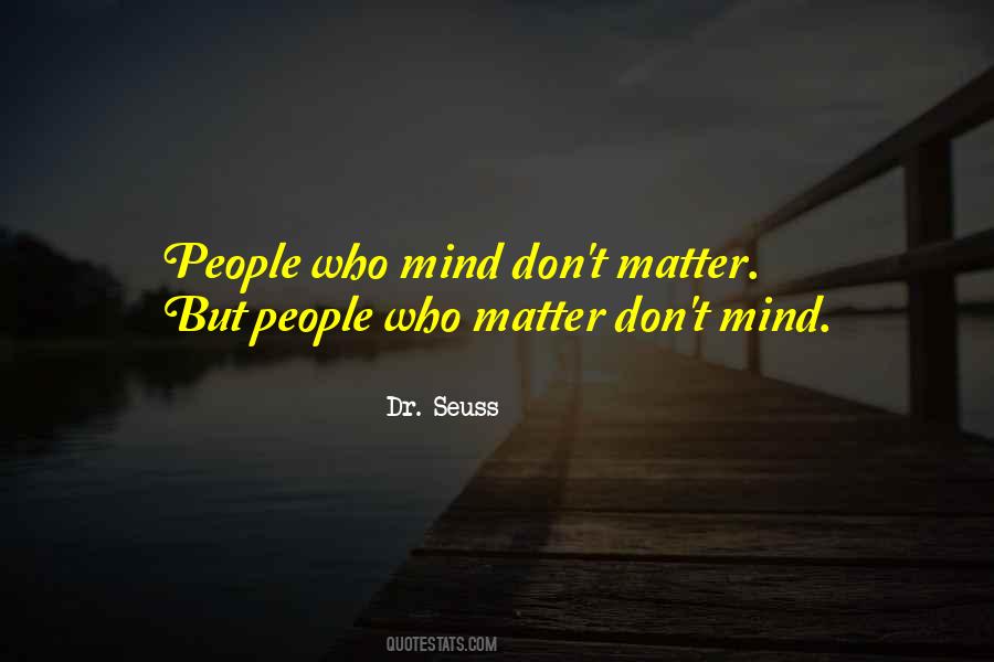 Quotes About People Who Matter #1475262