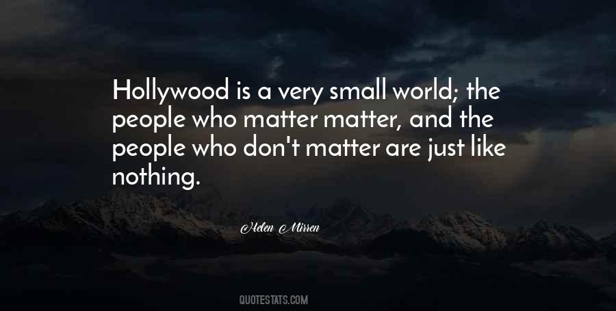 Quotes About People Who Matter #398197