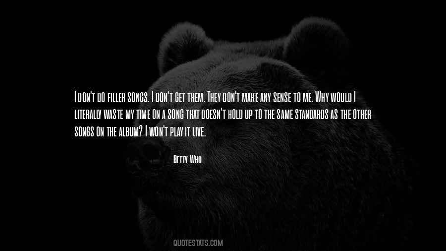 Why Do I Waste My Time Quotes #1362241