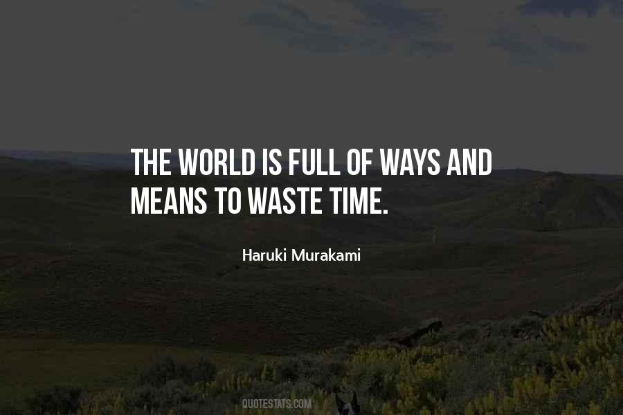 Why Do I Waste My Time Quotes #89953