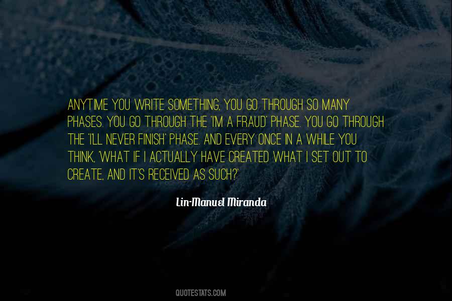 You Have To Go Through Something Quotes #1754953