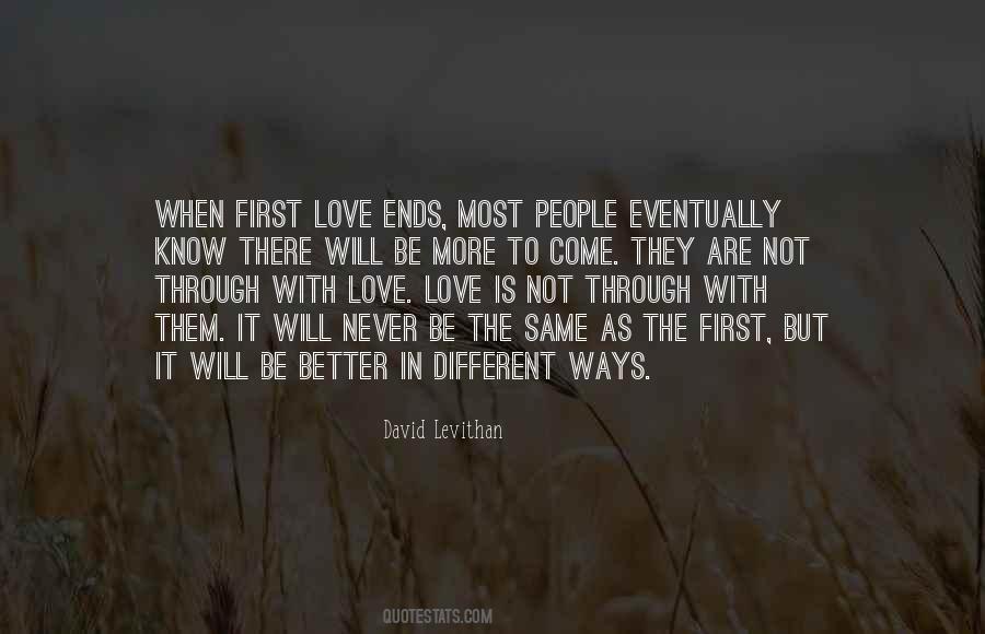 It Never Ends Quotes #1297031