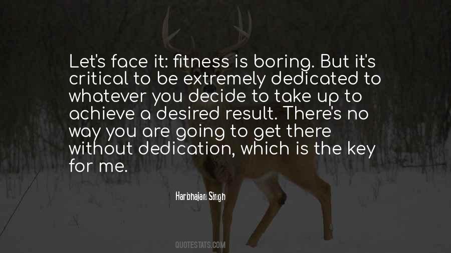 It Get Boring Quotes #1748350