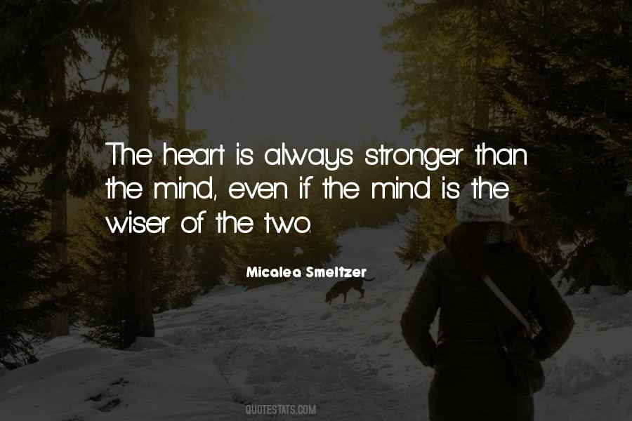 The Mind Is Quotes #1308616