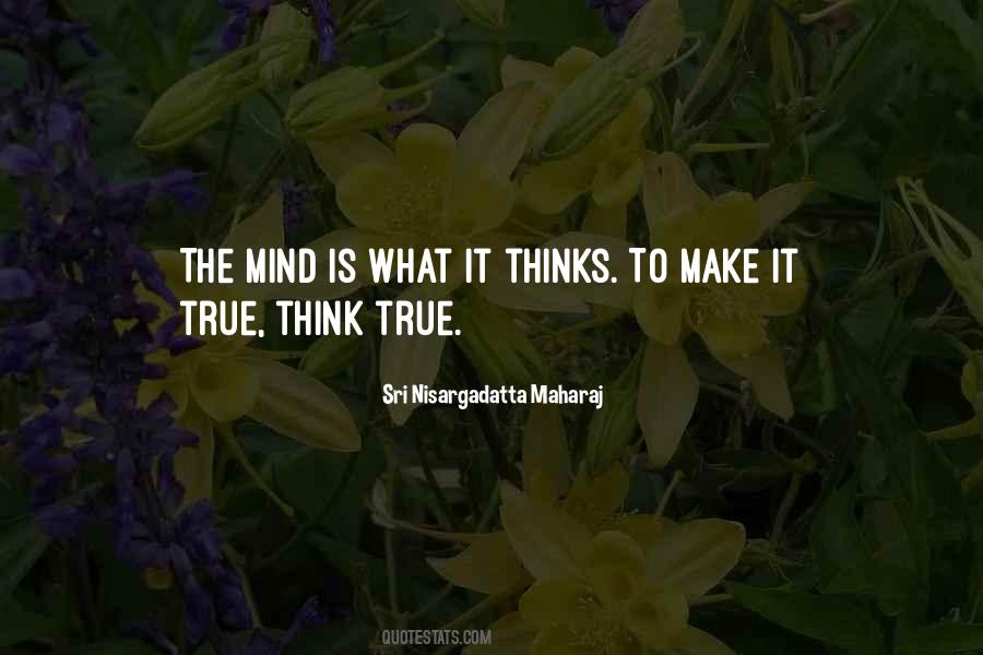 The Mind Is Quotes #1328810