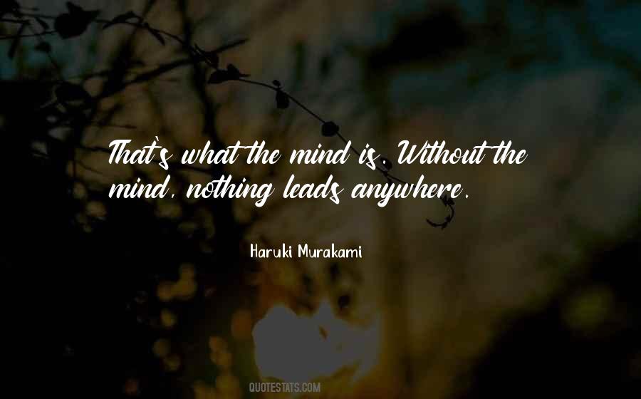 The Mind Is Quotes #1363868