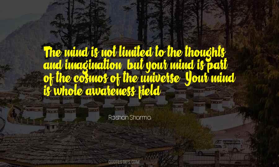 The Mind Is Quotes #1368731