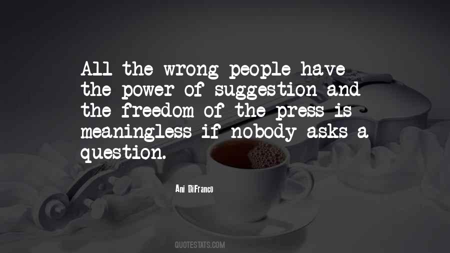 Power Of The Press Quotes #609771