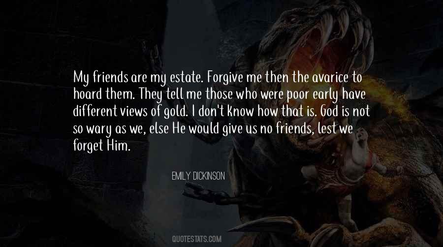Forgive Is Not To Forget Quotes #1242716