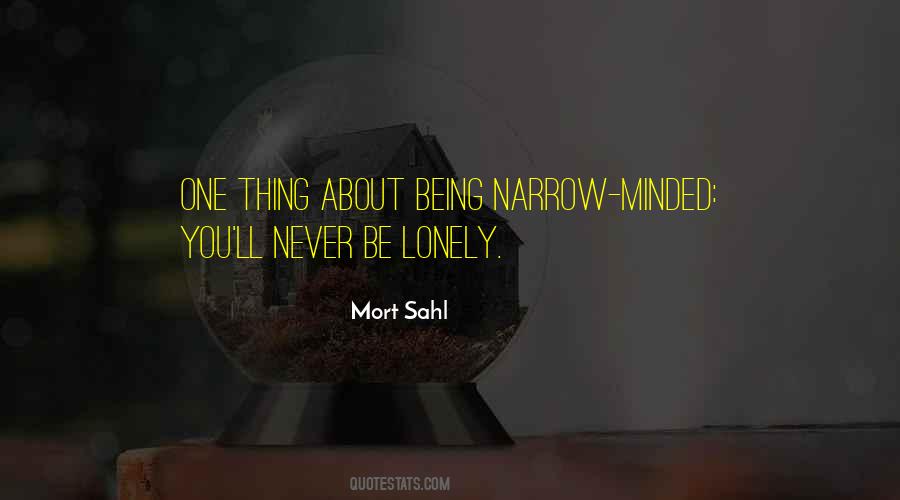 Never Be Lonely Quotes #1696888