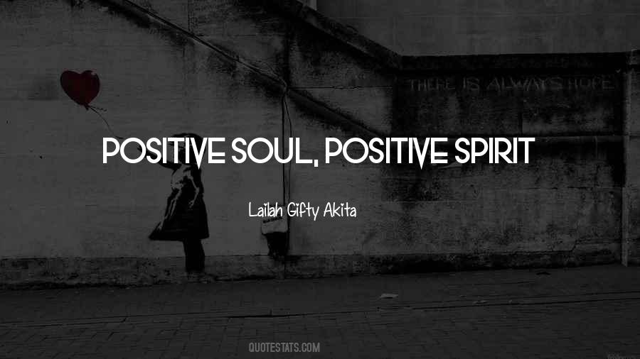 Positive Soul Quotes #697085